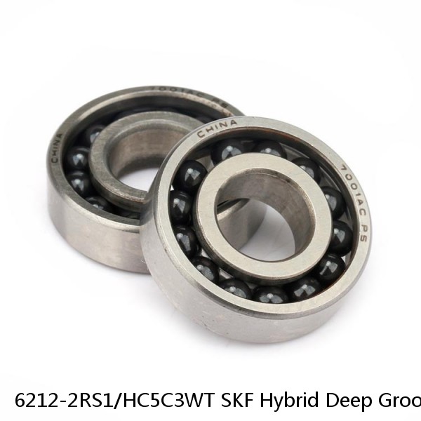 6212-2RS1/HC5C3WT SKF Hybrid Deep Groove Ball Bearings