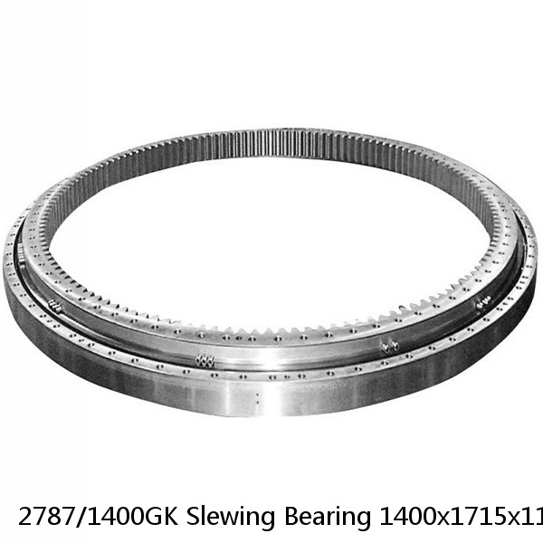 2787/1400GK Slewing Bearing 1400x1715x110mm